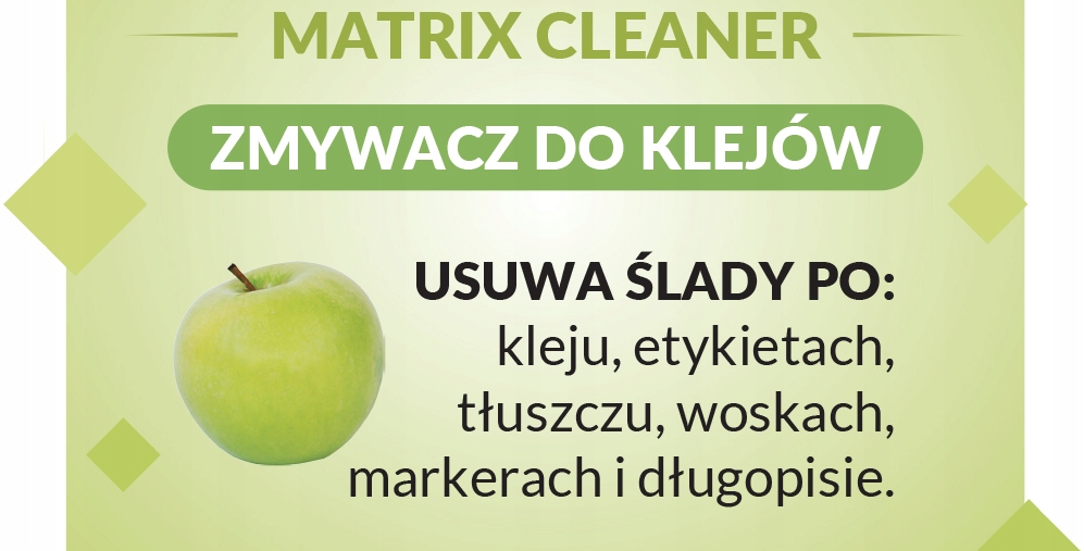 Matrix Cleaner środek czyszczący, ZMYWACZ do klejów - jabłkowy 1L